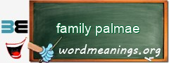 WordMeaning blackboard for family palmae